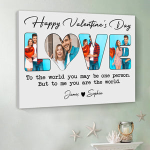 To Me You Are The World Custom Photo Personalized Canvas Poster Valentine's Gift for Couple