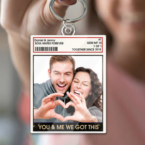 You And Me, We Got This - Personalized Acrylic Keychain Gifts For Husband And Wife