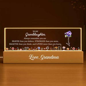 To My Granddaughter Always Remember You Are Braver Flowers, Personalized LED Night Light With Wooden Base, Gift For Granddaughters