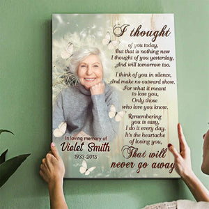 Personalized Memorial Canvas Poster β I Thought Of You Today Sign