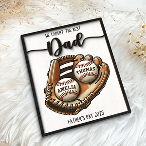 Personalized 2-Layered Wooden Plaque, Father’s Day Gift We Caught The Best Dad Baseball, Softball