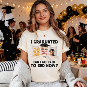 I Graduated Can I Go Back To Bed Now - Personalized Custom T Shirt