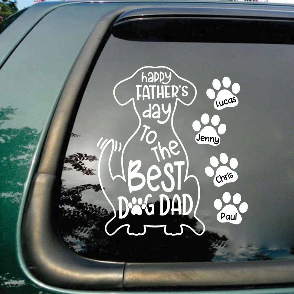 Personalized Dog Dad Decal - Happy Father Day To The Best Dog Dad