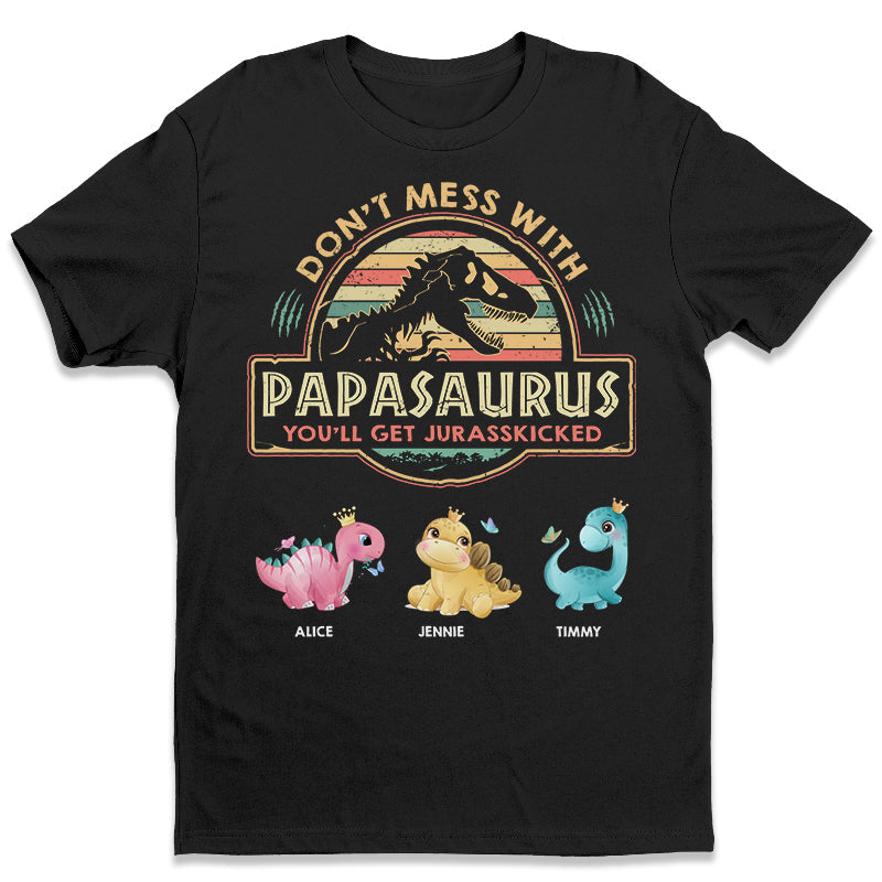 Personalized Don't Mess With My Papasaurus Pure Cotton T-Shirt