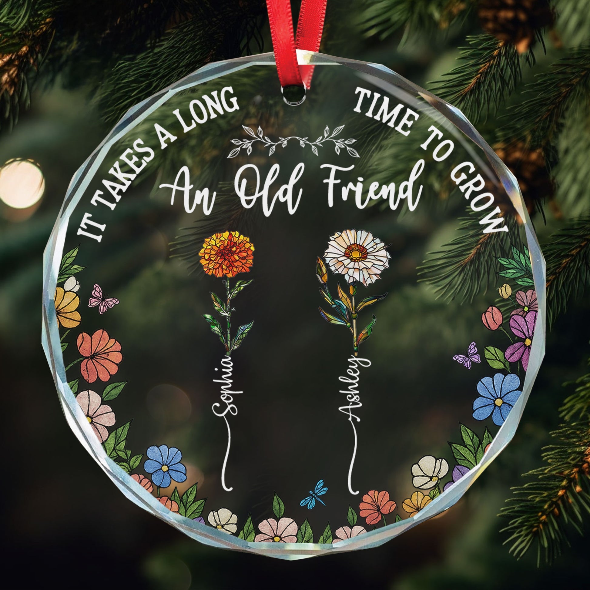 Long Time To Grow Old Friends - Personalized Anniversary Glass Ornament