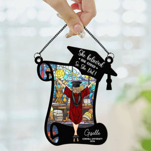 She Believed She Could So She Did! - Personalized Custom Window Hanging Suncatcher Ornament