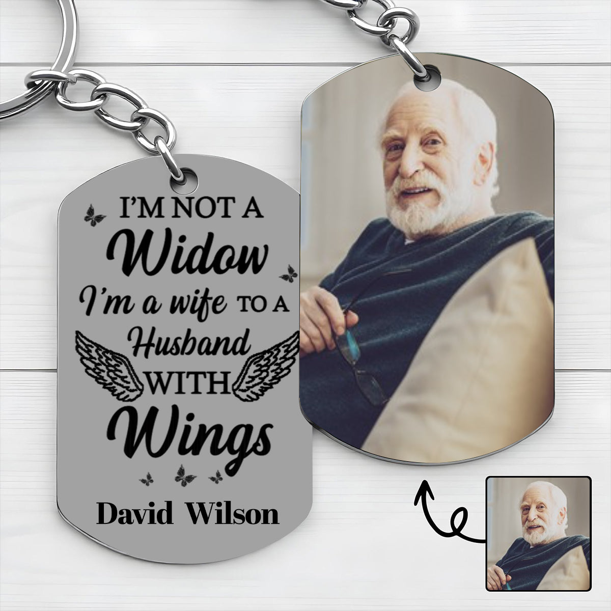 I'm Not A Widow, I'm A Wife To A Husband With Wings - Personalized Stainless Steel Keychain, Photo Gift For Widows