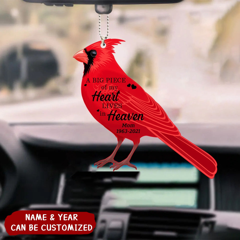 Cardinal A Big Piece Of My Heart Lives In Heaven Personalized Custom Shape Ornament Memorial Gift Family Gift