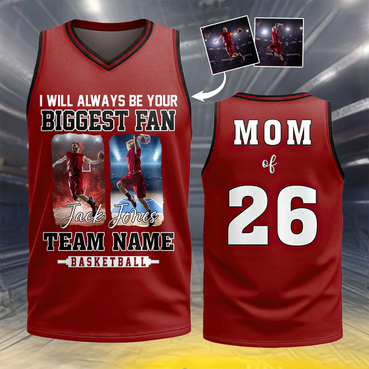 I Will Always Be Your Biggest Fan - Personalized Custom Photo Basketball Jersey Shirt For Basketball Family Game Day