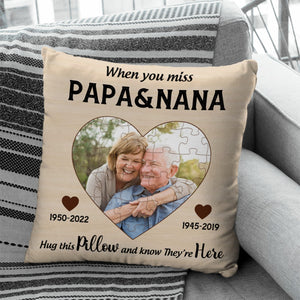 If you miss me hug the pillow Personalized Pillow For Love Ones