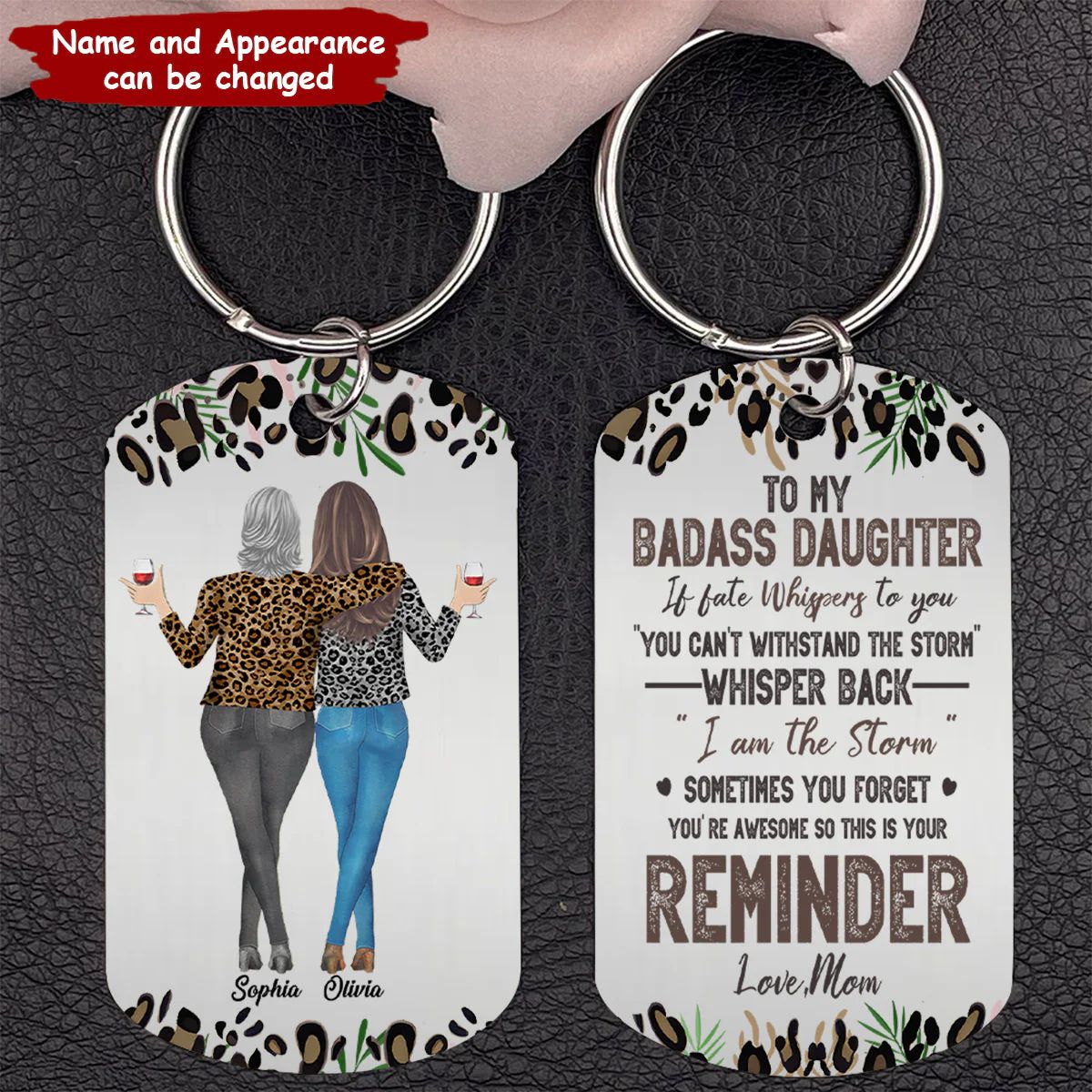 To My Daughter Whisper Back I Am The Storm - Personalized Stainless Steel Keychain