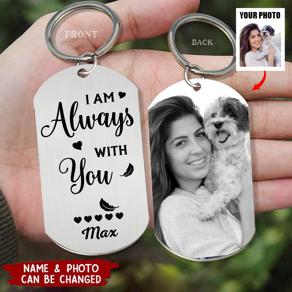 I am Always With You - Memorial Gift For Pet Lovers - Personalized Stainless Steel Keychain
