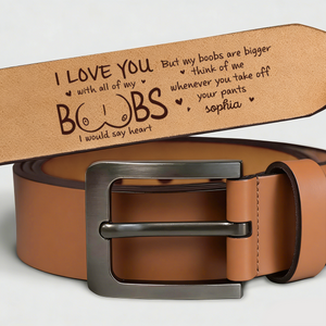You Are My Everyday Choice-Personalized Engraved Leather Belt - Gifts For Husband And Wife
