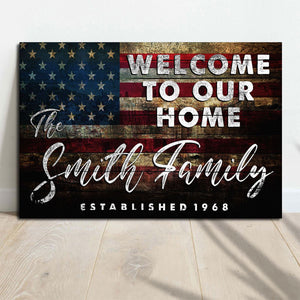 Welcome To Our Home Sign USA Flag Wall Art – Personalized Family Name 250 Anniversary USA Canvas Print