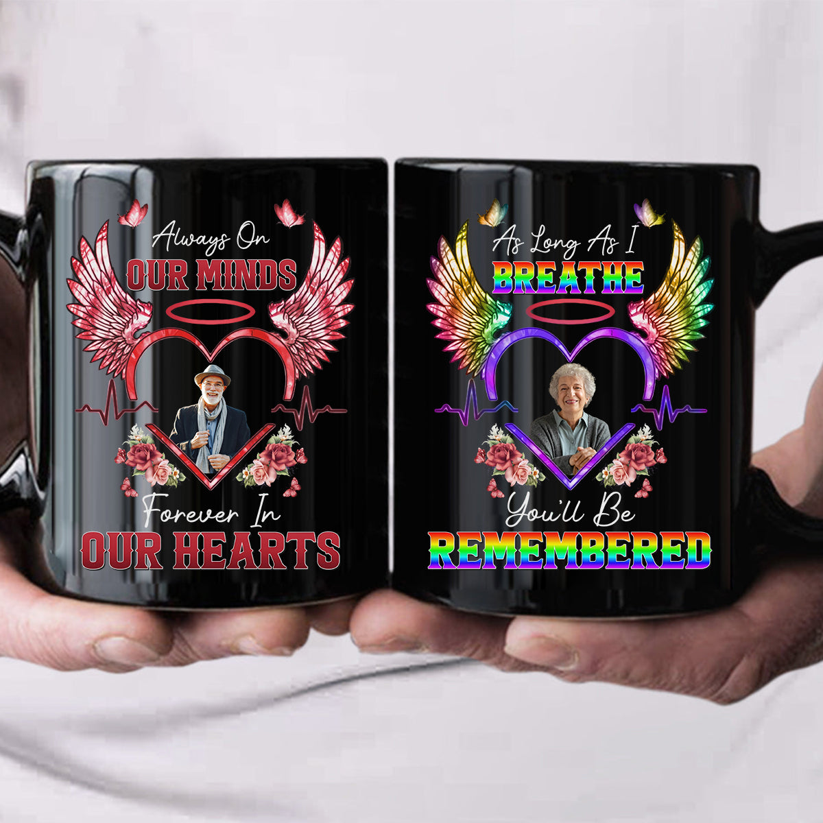 As Long As I Breathe You'll Be Remembered - Memorial Personalized Mug