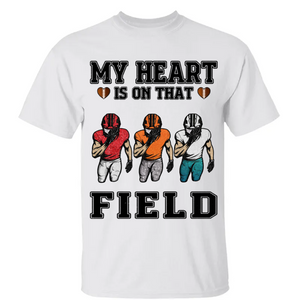 My Heart Is On That Field Personalized Pure cotton T-Shirt Gift For Family Member  Football Game Days Shirt
