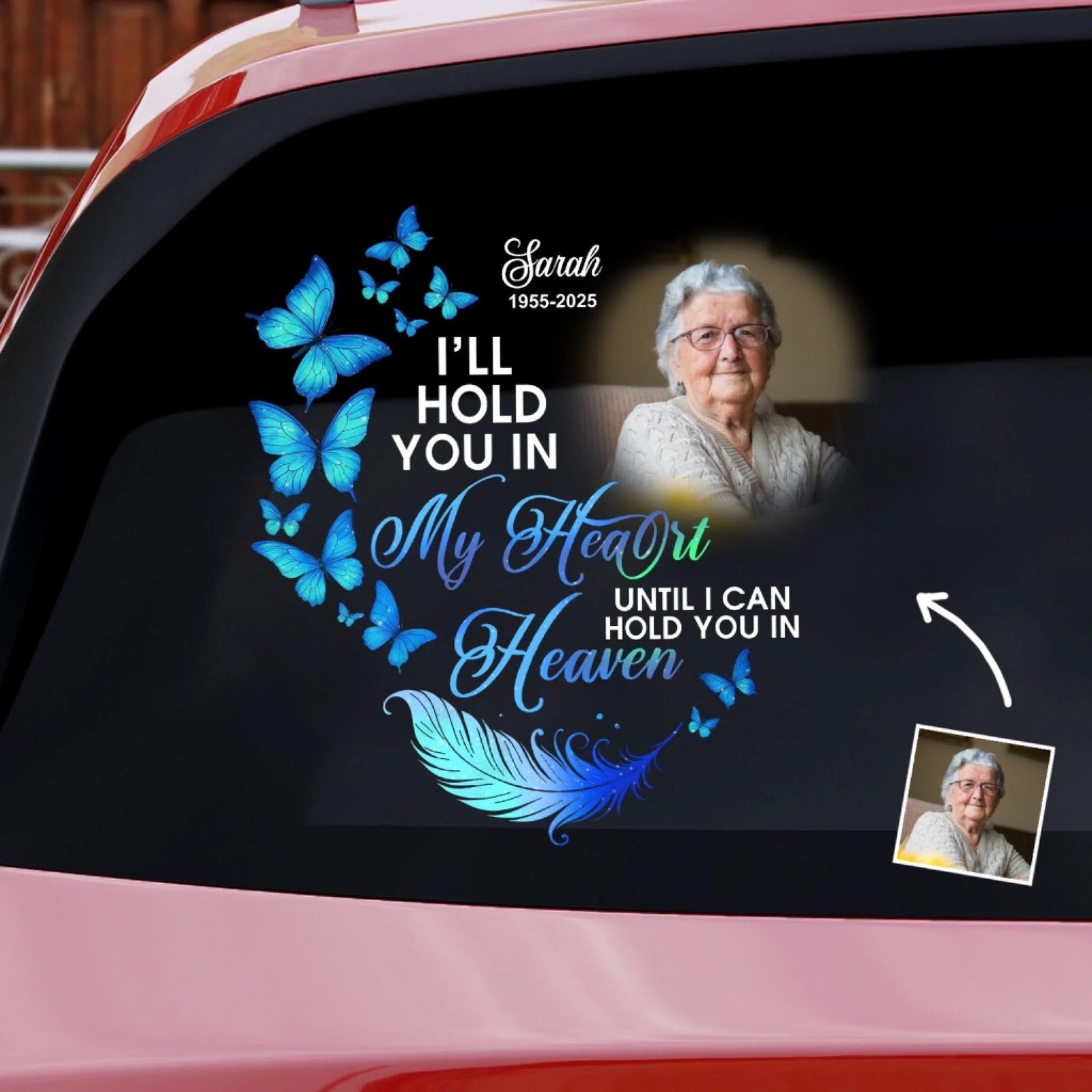 I'll Hold You In My Heart Until I Can Hold You In Heaven - Personalized Memorial Decal Sympathy Gift Loss Of Loved One
