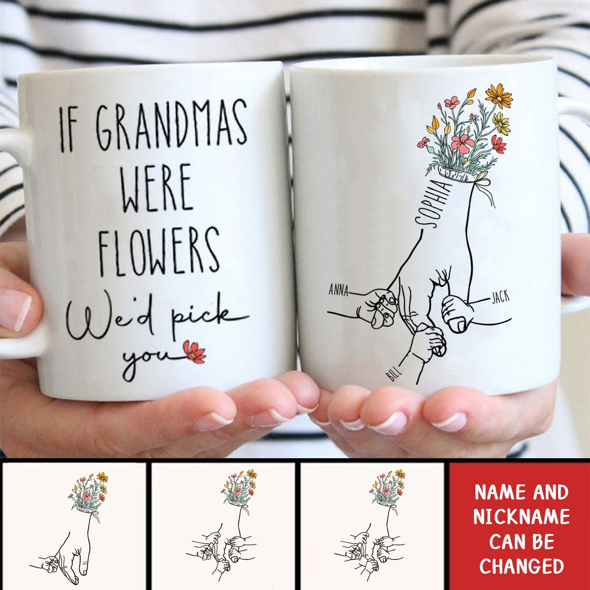 Personalized If Grandmas Were Flowers Gift For Grandma Mug