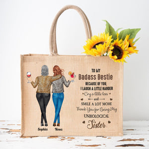 Because Of You I Laugh A Little Harder Friendship - Personalized Jute Tote Bag