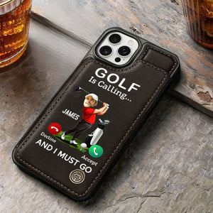 Golf Is Calling¡­ And I Must Go - Custom Photo Personalized Flip Wallet Phone Case, Gift For Golfer