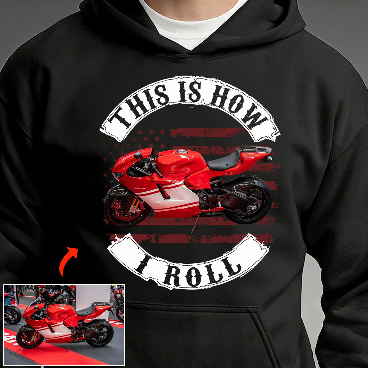 This Is How I Roll - Upload Vehicle Photo For Biker Personalized Pure Cotton Hoodie