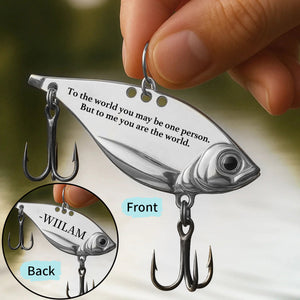 Daddy To Me You Are The World Personalized Fishing Lure