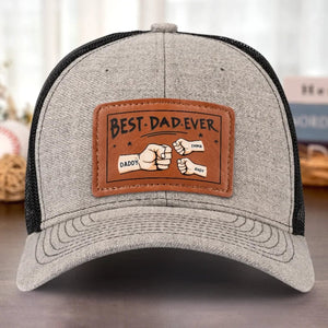 Best Dad Ever - Family Personalized Custom Leather Patch Hat - Gift For Father Grandpa