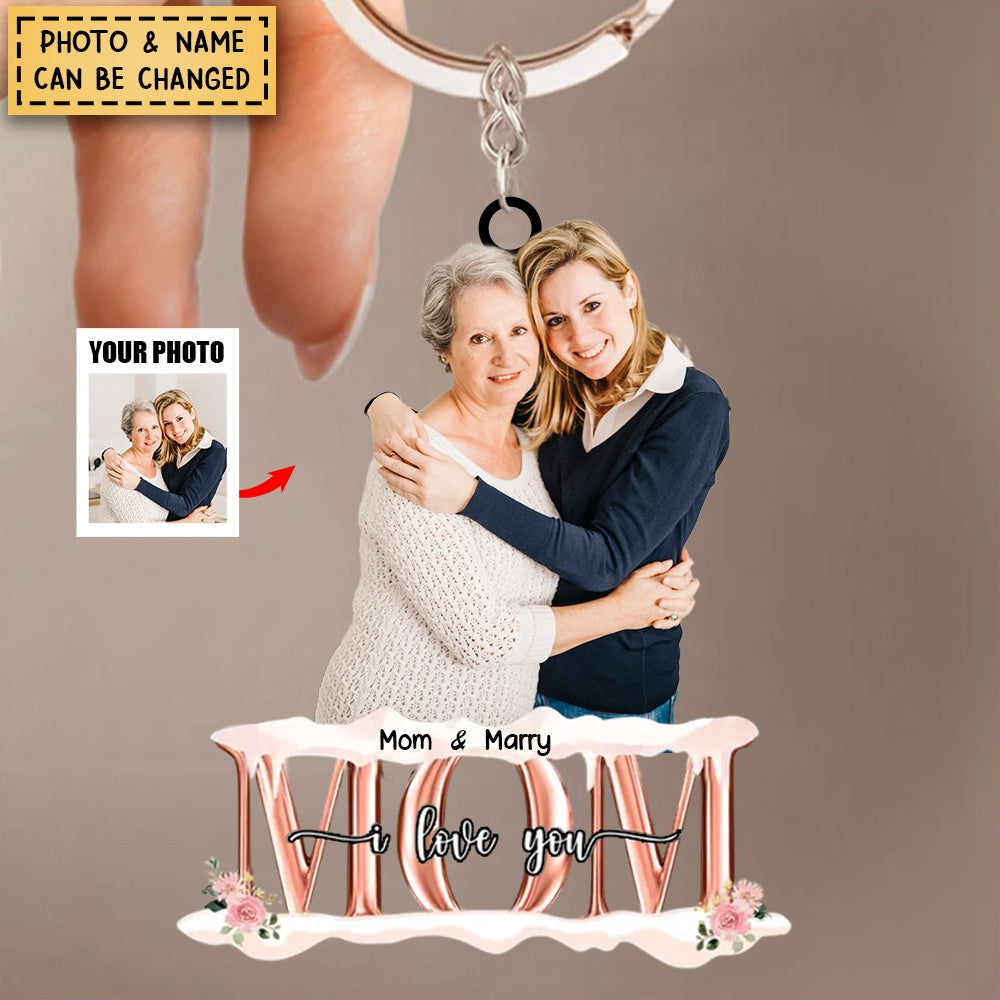 Mom We Love You - Personalized Custom Photo Acrylic  Keychain - Christmas Gift For Family, Family Members