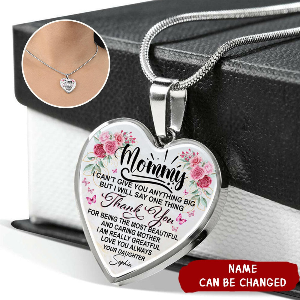 I Can Not Give You Anything Big But I Will Say One Thing Thank You - Personalized Necklace