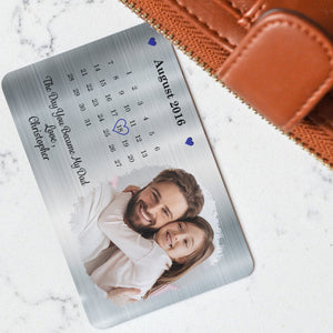 Personalized The Day You Became My Dad Metal Wallet Card
