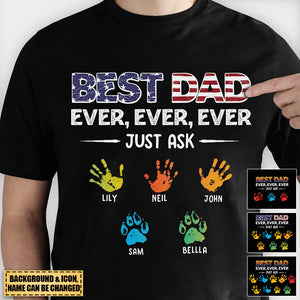Best Dad/Grandpa Ever Ever Ever Just Ask - Personalized Unisex T-Shirt