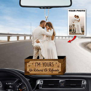 Personalized Photo I'm Yours No Returns Or Refunds Couple Ornament