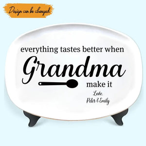 Personalized Everything Tastes Better When Grandma Make It Resin Platter