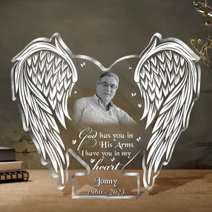 Personalized Memorial Photo Acrylic Plaque - Christmas/Memorial Gift Idea for Family - God Has You In His Arms I Have You In My Heart