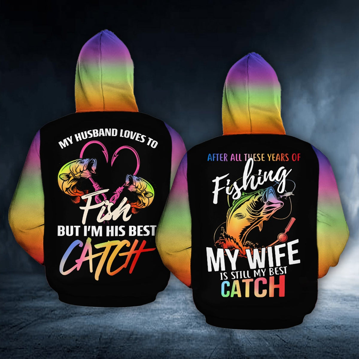 Personalized My Wife Is Still My Best Catch Couple 3D Hoodie