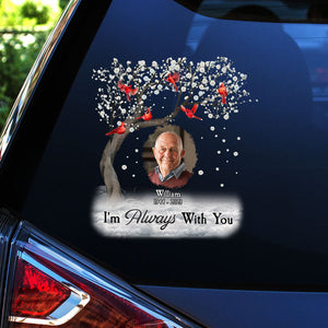 Memorial Cardinal Upload Photo, I'm Always With You Personalized Sticker Decal
