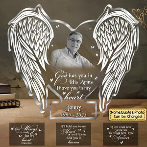 Personalized Memorial Photo Acrylic Plaque - Christmas/Memorial Gift Idea for Family - God Has You In His Arms I Have You In My Heart