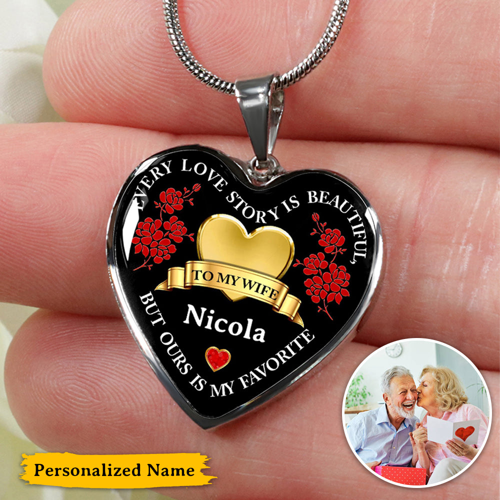 Personalized Necklace Valentine Heart Necklace Every Love Story Is Beautiful For Wife