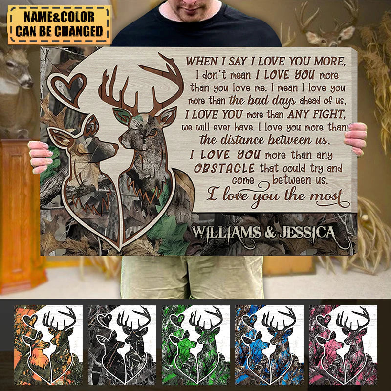 Personalized Deer Hunting I Love You The Most Poster Canvas-Gift For Hunters
